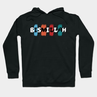 Bismillah Hoodie